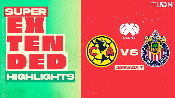 SUPER EXTENDED HIGHLIGHTS | America vs Chivas | Liga Mx -Apertura 2024 - Matchday 7 | TUDN