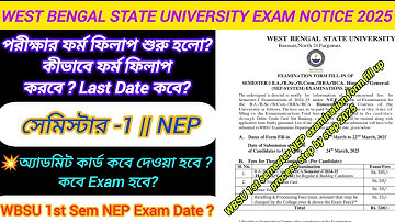 Wbsu 1st Semester Examination form fill up 2025 || wbsu 1st semester nep exam date 2025 || wbsu exam