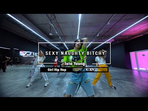 K.JOY GIRL HIP HOP CLASS l Tata Young - Sexy Naughty Bitchy