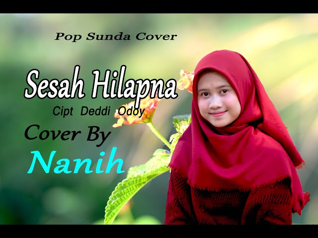 SESAH HILAPNA (Hetty K) - Nanih # Pop Sunda Cover class=