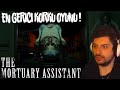 ÖLÜ KADIN CANLANDI ! MORG ASİSTANI ! | KORKU OYUNU - THE MORTUARY ASSISTANT OYNUYOR ! | HYPE