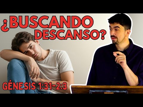 ¿DÓNDE ESTÁ TU DESCANSO? | Génesis 1:31-2:3 SABBAT: EL REPOSO DE DIOS | Predicaciones ADULAM
