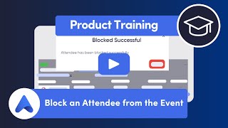 Block an Attendee from the Event