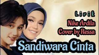 Sandiwara Cinta - Nika Ardila II Cover by Ressa ( lirik )
