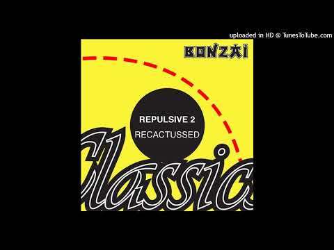 Repulsive 2 — Repulsive 2 - Recactussed