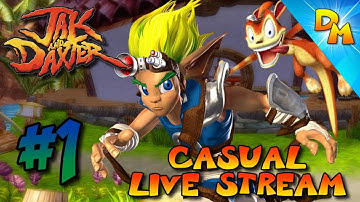 "Jak and Daxter:" Casual Live Stream - Part 1