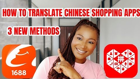 TRANSLATE FROM CHINESE TO ENGLISH | Pinduoduo and 1688 shopping Apps: A Step-by-Step Guide