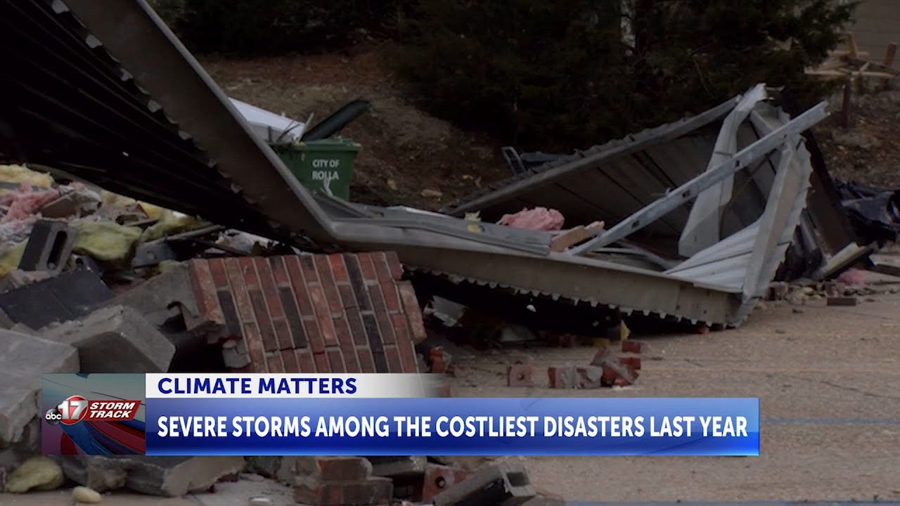Climate Matters: Midwest severe storms among the costliest disasters last year