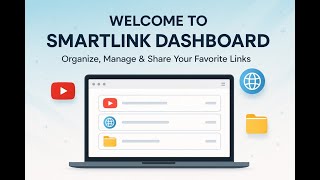 Smartlink Your All-In-One Link Manager For Youtube Websites