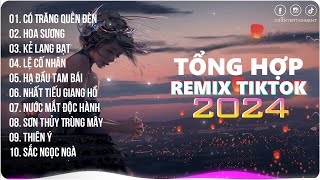 Có Trăng Quên Đèn~Giờ Chúng Ta Chẳng Còn Chúng Ta Như Trước | Playlist G5R Remix | Hot Trend TikTok