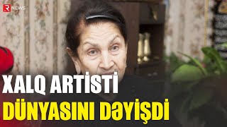 Xalq Artisti Dünyasını Dəyişdi - Rtv