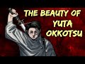 The beauty of yuta okkotsu