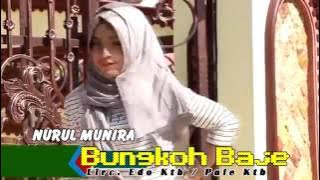 NURUL MUNIRA      BUNGKOH BAJE     lagu aceh terbaru
