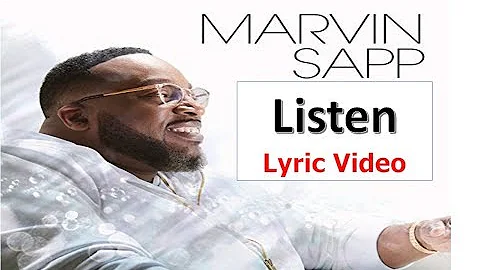 Marvin Sapp - Listen (Lyrics)