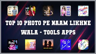 Top 10 Photo Pe Naam Likhne Wala Android Apps screenshot 3