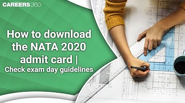 How to download the NATA 2020 admit card | Check exam day guidelines