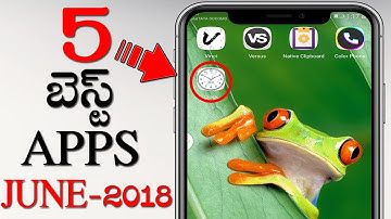 5 బెస్ట్  Apps in 2018 | 5 Best Apps for Android in 2018(Telugu)