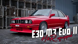 E30 M3 EVOLUTION II ≡ H&R