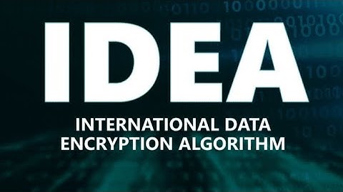 International Data Encryption Algorithm