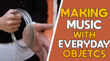 Magic of making music with everyday objects moments