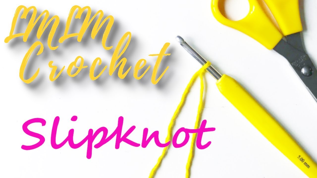 How to Make a Slipknot for Crochet YouTube