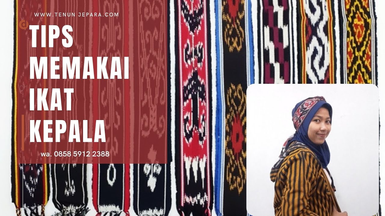 Tutorial Memakai Ikat Kepala Tenun | 085859122388
