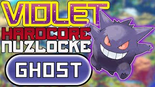 Pokémon Violet Hardcore Nuzlocke - Ghost Type Only (No Overleveling, No Items)