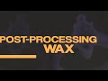 3D Printed Wax Support Removal: Reduce Your IPA Usage