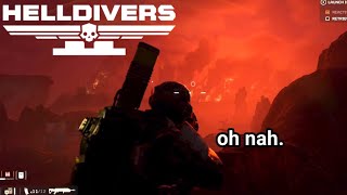 HELLDIVERS 2 but everything goes wrong.