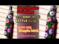 Bottle Art/One Stroke painting /Bottle Painting Hacks/Beginners / m Tips Creation And Cooking