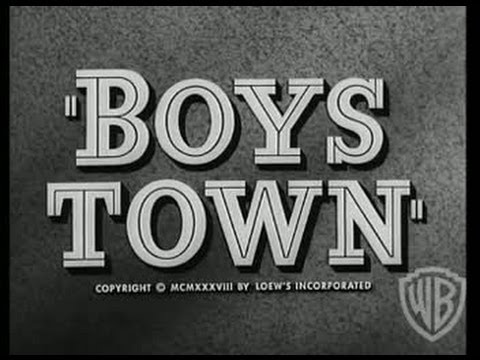 Boys Town Original Theatrical Trailer