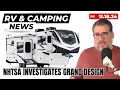 Grand Design Investigated, Oregon May Stall Motorhome Ban, Thanksgiving Travel Will Break Records