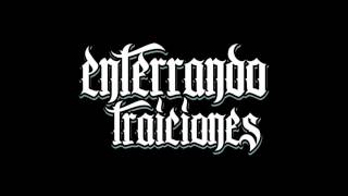 Enterrando Traiciones - Confrontando