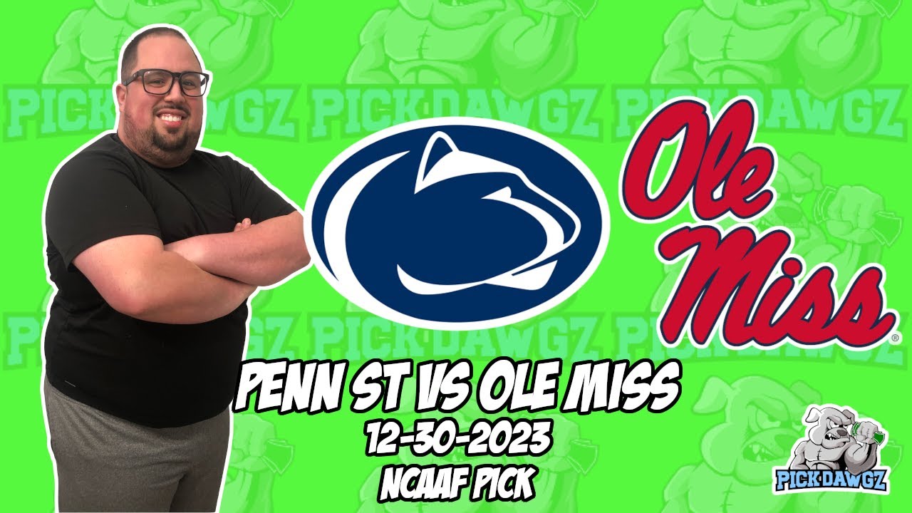 What Ole Miss Is Saying About Penn State Football Ahead Of The ...