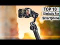 Best Gimbals For Smartphone in 2023  | Top 10