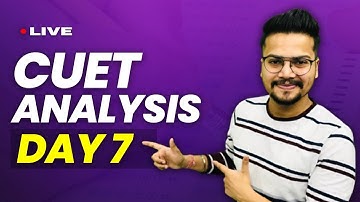 🔴 CUET 2022 Live Analysis - Day 7 | Aao Analyse karein!