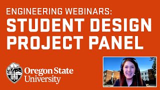 Webinar: Student Design Project Panel | Oregon State Engineering