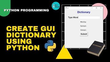 Create GUI Dictionary Using Python