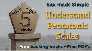 Download Mp3 Understanding Pentatonic Scales | The Simple Way to Sound More Musical on Sax Gudang lagu Download Mp3 Understanding Pentatonic Scales | The Simple Way to Sound More Musical on Sax