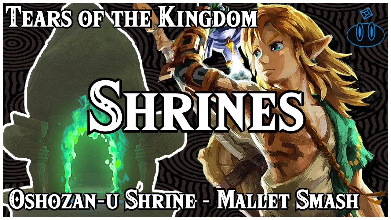 Master The Oshozan-u Shrine Puzzle: Mallet Smash Solution - TOTK Shrines