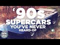 Five weird '90s supercars you forgot