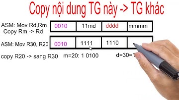 Vi điều khiển | VDK Bài 1 (p6)| Copy nội dung thanh ghi đa năng Rm sang Rd, Lệnh ASM:  Move Rd, Rm
