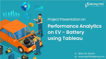 Performance Analytics on EV - Battery Using Tableau | Project Presentation | 360DigiTMG