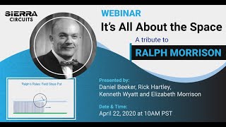 Ralph Morrison Tribute Webinar Hosted by Sierra Circuits