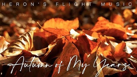 Autumn of My Years