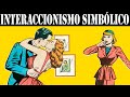 Interaccionismo Simbólico | Herbert Blummer