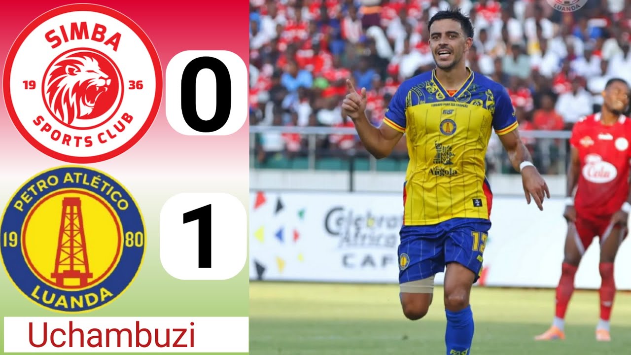 Simba Sc  Vs Petro Atletico | Uchambuzi 