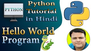 Detailed PART-3 First Program on Python || Hello World Program on Python in Hindi Details