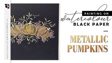 How to Paint Loose Pumpkins on Black Watercolour Paper - Hello Clarice Tutorials