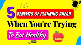 Benefits of MENU planning (Health benefits of MEAL planning)